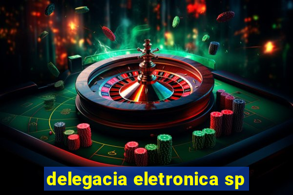 delegacia eletronica sp